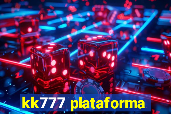 kk777 plataforma